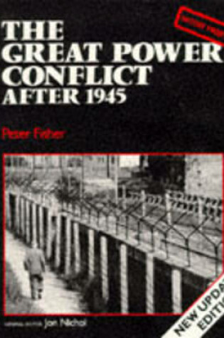 Cover of The Great Power Conflict After 1945