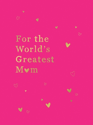 Book cover for For the World's Greatest Mum