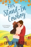 Book cover for Her Stand-in Cowboy