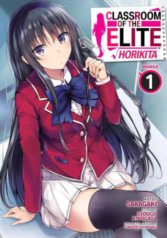 Cover of Classroom of the Elite: Horikita (Manga) Vol. 1