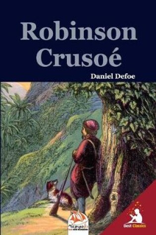 Cover of Robinson Crusoe (Texte Integral & illustre)