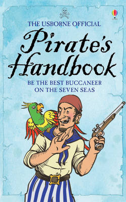 Cover of The Usborne Official Pirate's Handbook