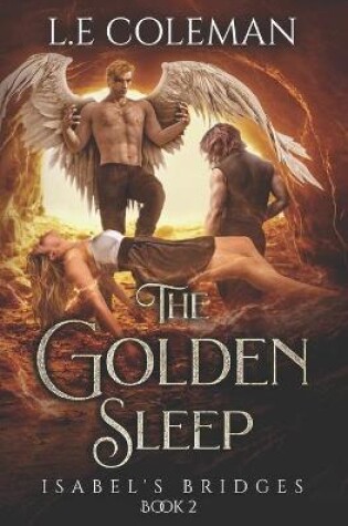 Cover of The Golden Sleep - Isabel's Bridges (Book 2)