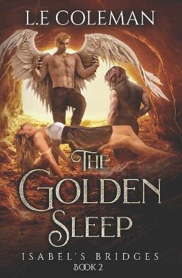 Book cover for The Golden Sleep - Isabel's Bridges (Book 2)