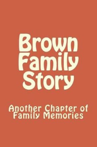 Cover of Brown Family Story