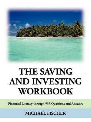 Book cover for The Saving and Investing Workbook