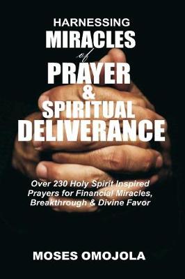 Book cover for Harnessing Miracles of Prayer and Spiritual Deliverance