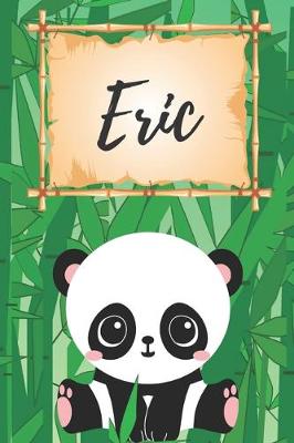 Book cover for Name Notizbuch Panda / Malbuch / Kritzelbuch / Tagebuch / Journal / Notizheft / DIN A5 / Geschenke Eric