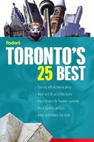 Cover of Fodor's Toronto's 25 Best, 5th Edition