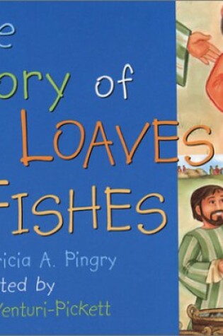 Cover of The Story of the Loaves & Fishes