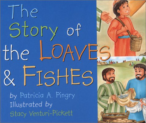 Book cover for The Story of the Loaves & Fishes