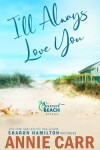 Book cover for I'll Always Love You