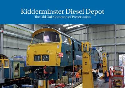 Book cover for Kidderminster Depot The Old Oak Common of Preservation