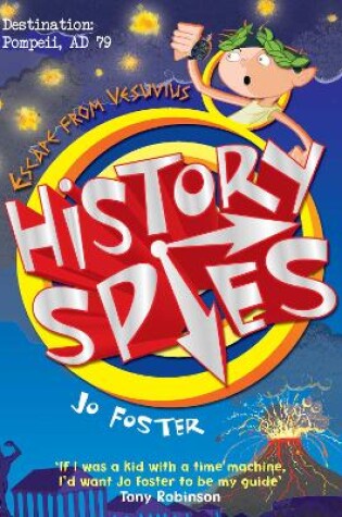Cover of History Spies: Escape from Vesuvius