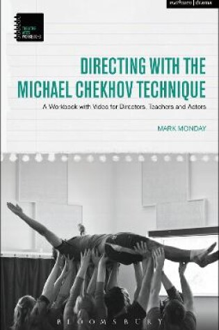 Cover of Directing with the Michael Chekhov Technique