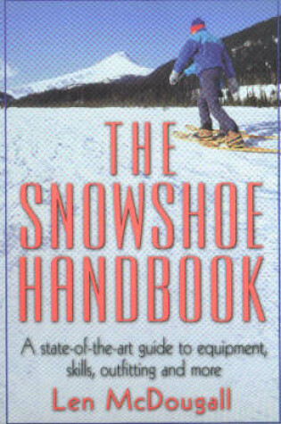 Cover of Snowshoe Handbook