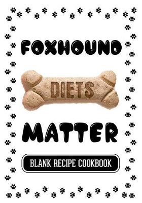 Book cover for Foxhound Diets Matter