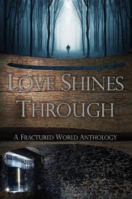 Book cover for Love Shines Through