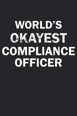 Book cover for World's Okayest Compliance Officer