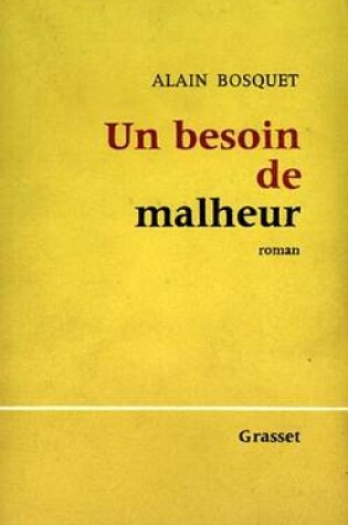 Cover of Un Besoin de Malheur