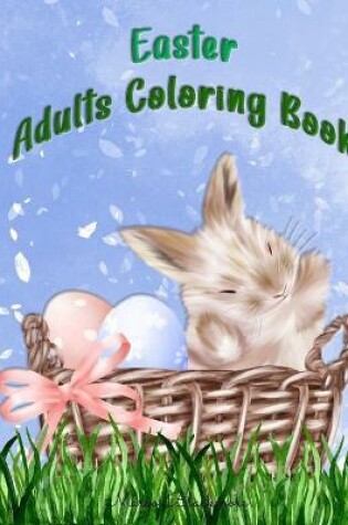 Cover of Easter Adults Coloring Book