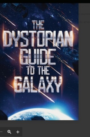Cover of The Dystopian Guide to the Galaxy