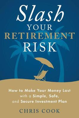Book cover for Slash Your Retirement Risk