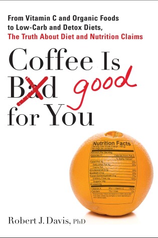 Cover of Coffee is Good for You