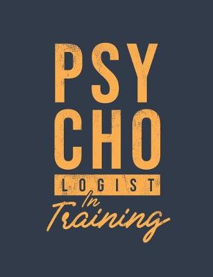 Book cover for Psychologist In Training