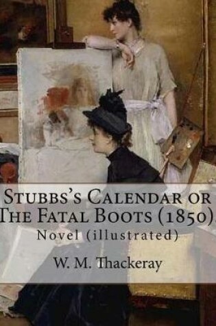 Cover of Stubbs's Calendar or The Fatal Boots (1850). By
