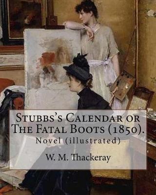 Book cover for Stubbs's Calendar or The Fatal Boots (1850). By