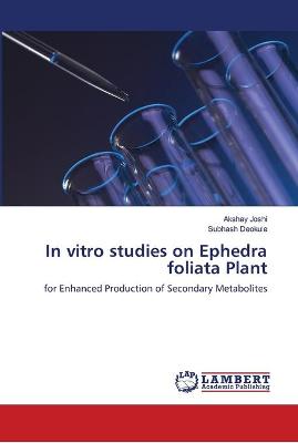 Book cover for In vitro studies on Ephedra foliata Plant