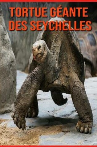 Cover of Tortue Géante des Seychelles