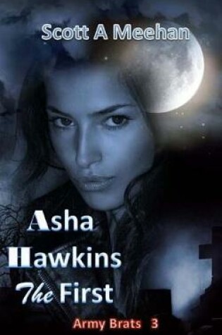 Cover of ASHA Hawkins the First