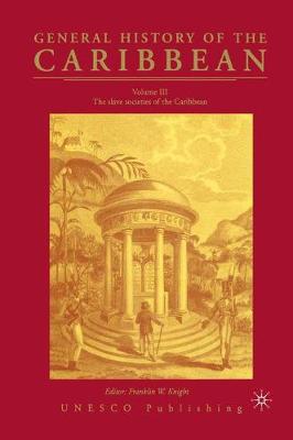 Cover of General History of the Carribean UNESCO Vol.3