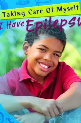 Cover of I Have Epilepsy