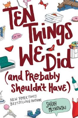 Book cover for Ten Things We Did (and Probably Shouldn't Have)
