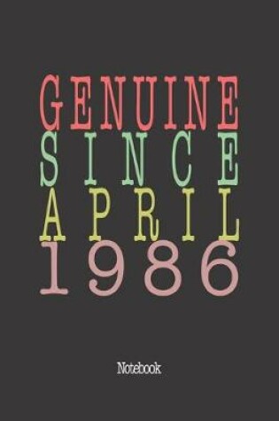 Cover of Genuine Since April 1986