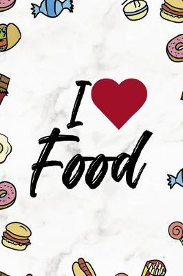 Book cover for I Love Food.