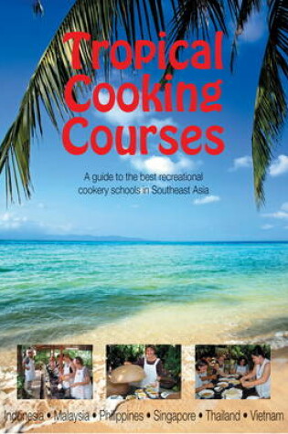 Cover of Tropical Cooking Courses