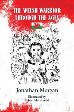 Cover of The Welsh Warrior Through the Ages