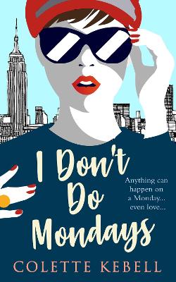 Book cover for I Don't Do Mondays!