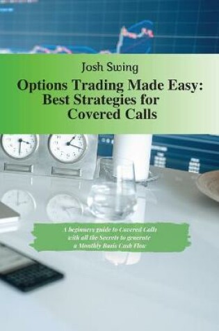 Cover of Options Trading Made Easy - Best Strategies for Covered Calls