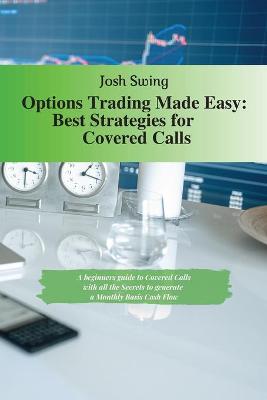 Book cover for Options Trading Made Easy - Best Strategies for Covered Calls