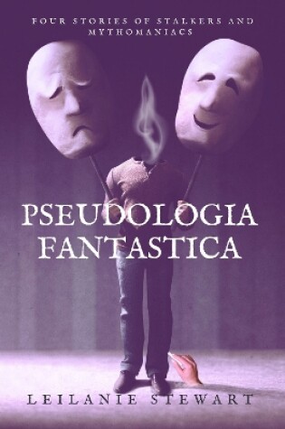 Cover of Pseudologia Fantastica