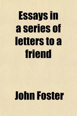 Book cover for Essays in a Series of Letters to a Friend