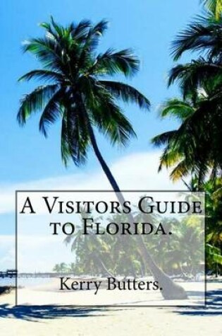 Cover of A Visitors Guide to Florida.