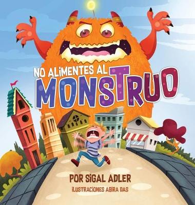 Cover of No alimentes al monstruo