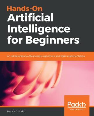 Book cover for Hands-On Artificial Intelligence for Beginners