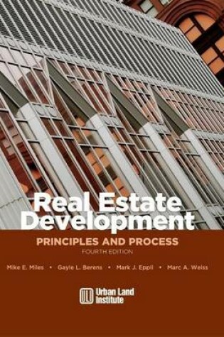 Cover of Real Estate Development: Principles and Process